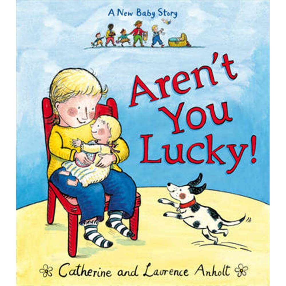 Aren't You Lucky! (Paperback) - Laurence Anholt